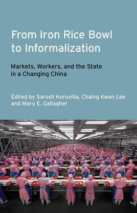 Kuruvilla / Lee / Gallagher |  From Iron Rice Bowl to Informalization | eBook | Sack Fachmedien