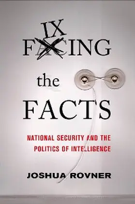 Rovner |  Fixing the Facts | eBook | Sack Fachmedien