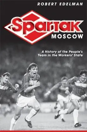 Edelman |  Spartak Moscow | eBook | Sack Fachmedien