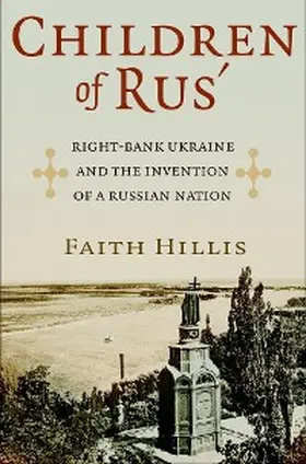 Hillis |  Children of Rus' | eBook | Sack Fachmedien