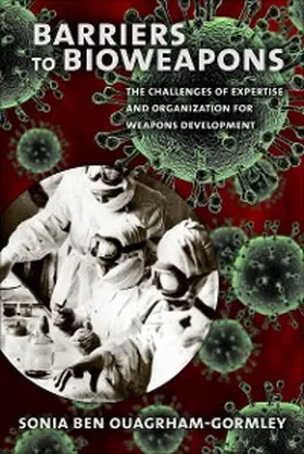 Ben Ouagrham-Gormley |  Barriers to Bioweapons | eBook | Sack Fachmedien