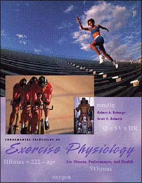 Robergs / Roberts |  Fundamental Principles Of Exercise Physiology:  For  Fitness, Performance, & Health | Buch |  Sack Fachmedien