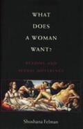 Felman |  What Does a Woman Want? | Buch |  Sack Fachmedien