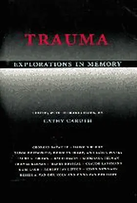Caruth |  Trauma Explorations in Memory | Buch |  Sack Fachmedien