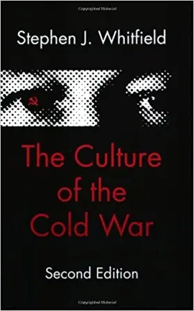 Whitfield | The Culture of the Cold War | Buch | 978-0-8018-5195-7 | www.sack.de