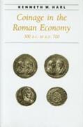 Harl |  Coinage in the Roman Economy, 300 B.C. to A.D. 700 | Buch |  Sack Fachmedien