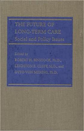 Binstock / Cluff / Mering |  The Future of Long-Term Care: Social and Policy Issues | Buch |  Sack Fachmedien