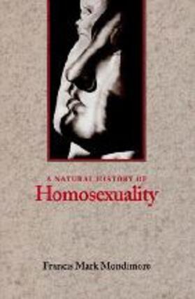 Mondimore | Natural History of Homosexuality | Buch | 978-0-8018-5440-8 | sack.de