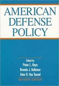 Hays / Vallance / Van Tassell |  American Defense Policy | Buch |  Sack Fachmedien