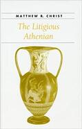 Christ |  The Litigious Athenian | Buch |  Sack Fachmedien
