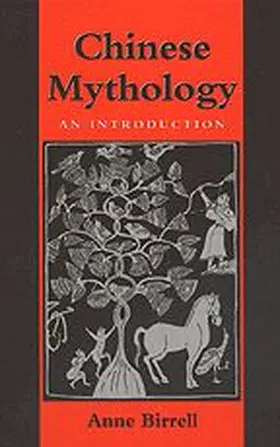 Birrell |  Chinese Mythology | Buch |  Sack Fachmedien