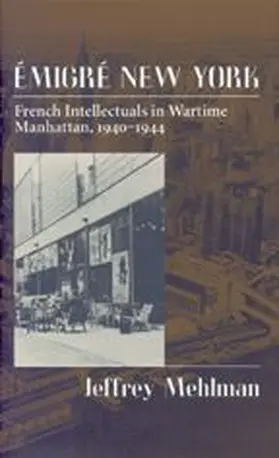 Mehlman |  Emigré New York | Buch |  Sack Fachmedien