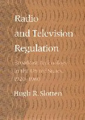 Slotten | Radio and Television Regulation | Buch | 978-0-8018-6450-6 | sack.de