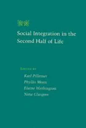Pillemer / Moen / Wethington |  Social Integration in the Second Half of Life | Buch |  Sack Fachmedien