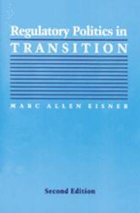 Eisner | Regulatory Politics in Transition | Buch | 978-0-8018-6492-6 | sack.de