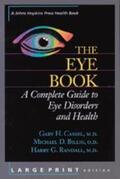 Cassel / Billig / Randall |  The Eye Book: A Complete Guide to Eye Disorders and Health | Buch |  Sack Fachmedien