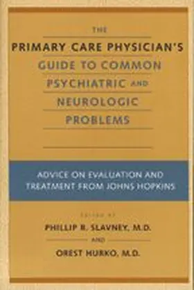Slavney / Hurko |  The Primary Care Physician's Guide to Common Psychiatric and Neurologic Problems | Buch |  Sack Fachmedien
