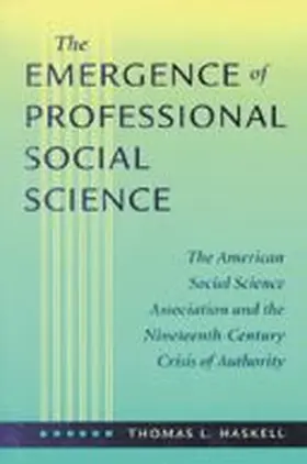 Haskell |  The Emergence of Professional Social Science | Buch |  Sack Fachmedien