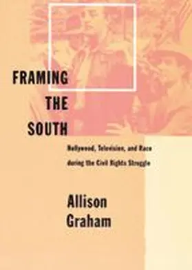 Graham | Framing the South | Buch | 978-0-8018-6615-9 | www.sack.de
