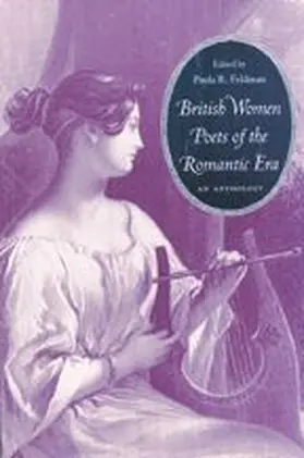 Feldman |  British Women Poets of the Romantic Era - An Anthology | Buch |  Sack Fachmedien