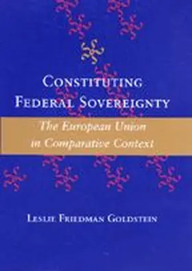 Goldstein |  Constituting Federal Sovereignty | Buch |  Sack Fachmedien