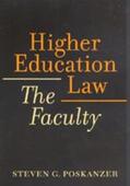 Poskanzer |  Higher Education Law: The Faculty | Buch |  Sack Fachmedien