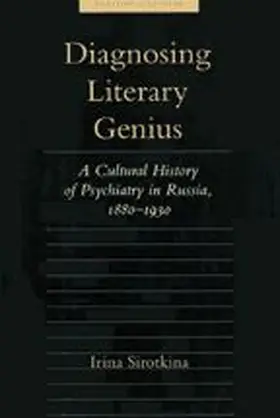 Sirotkina |  Diagnosing Literary Genius | Buch |  Sack Fachmedien