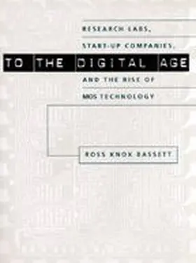 Bassett | To the Digital Age | Buch | 978-0-8018-6809-2 | sack.de