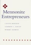 Redekop / Ainlay / Siemens |  Mennonite Entrepreneurs | Buch |  Sack Fachmedien