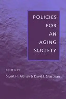 Altman / Shactman |  Policies for an Aging Society | Buch |  Sack Fachmedien