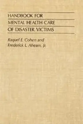 Ahearn / Cohen |  Handbook for Mental Health Care of Disaster Victims | Buch |  Sack Fachmedien