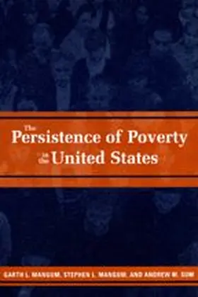 Mangum / Sum |  The Persistence of Poverty in the United States | Buch |  Sack Fachmedien