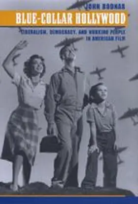 Bodnar |  Blue-Collar Hollywood | Buch |  Sack Fachmedien