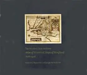 Papenfuse / Coale |  The Maryland State Archives Atlas of Historical Maps of Maryland, 1608-1908 | Buch |  Sack Fachmedien