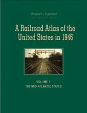 Carpenter |  A Railroad Atlas of the United States in 1946 | Buch |  Sack Fachmedien