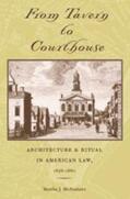 McNamara |  From Tavern to Courthouse: Architecture & Ritual in American Law, 1658-1860 | Buch |  Sack Fachmedien