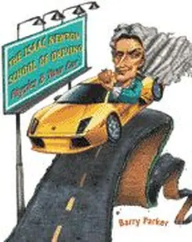 Parker | The Isaac Newton School of Driving | Buch | 978-0-8018-7417-8 | sack.de