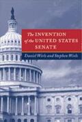 Wirls |  The Invention of the United States Senate | Buch |  Sack Fachmedien