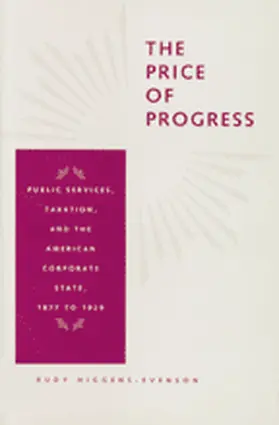 Higgens-Evenson |  The Price of Progress | eBook | Sack Fachmedien
