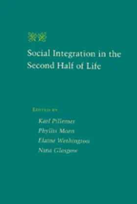 Pillemer / Moen / Wethington |  Social Integration in the Second Half of Life | eBook | Sack Fachmedien