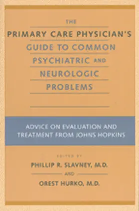 Slavney / Hurko | The Primary Care Physician's Guide to Common Psychiatric and Neurologic Problems | E-Book | www.sack.de