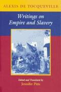 de Tocqueville / Pitts |  Writings on Empire and Slavery | Buch |  Sack Fachmedien