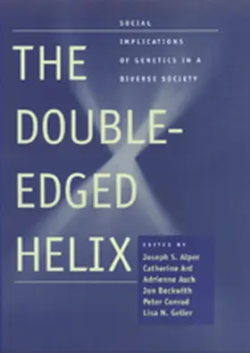 Alper / Ard / Asch |  The Double-Edged Helix | eBook | Sack Fachmedien