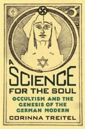 Treitel |  A Science for the Soul | Buch |  Sack Fachmedien