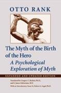 Rank |  The Myth of the Birth of the Hero | Buch |  Sack Fachmedien