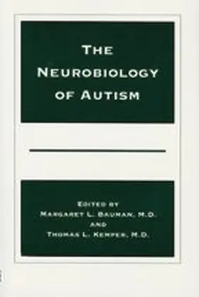 Bauman / Kemper | The Neurobiology of Autism | Buch | 978-0-8018-8047-6 | www.sack.de