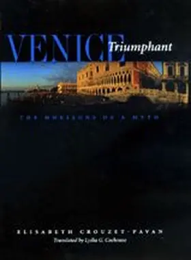Crouzet-Pavan |  Venice Triumphant | Buch |  Sack Fachmedien