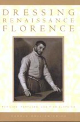Frick | Dressing Renaissance Florence | Buch | 978-0-8018-8264-7 | sack.de