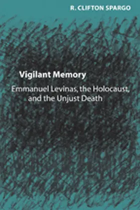 Spargo | Vigilant Memory | Buch | 978-0-8018-8311-8 | sack.de