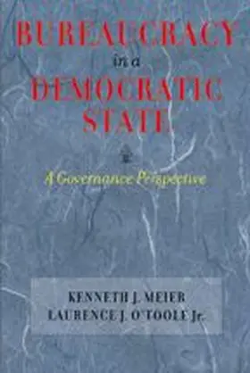 Meier / O'Toole / O’Toole |  Bureaucracy in a Democratic State | Buch |  Sack Fachmedien